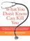 Cover of: What You Don't Know Can Kill You