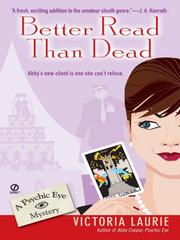 Cover of: Better Read Than Dead by Victoria Laurie