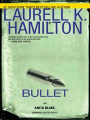 Cover of: Bullet by Laurell K. Hamilton