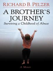 Cover of: A Brother's Journey by Richard B. Pelzer, Richard B. Pelzer