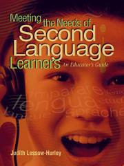 Cover of: Meeting the Needs of Second Language Learners by Judith Lessow-Hurley