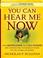 Cover of: You Can Hear Me Now