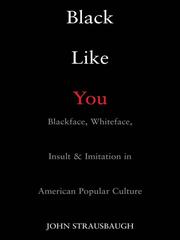 Cover of: Black Like You by John Strausbaugh