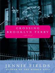 Cover of: Crossing Brooklyn Ferry by Jennie Fields