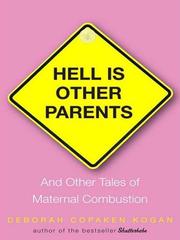 Cover of: Hell Is Other Parents