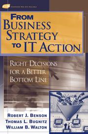 Cover of: From Business Strategy to IT Action by Robert J. Benson