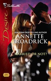 Cover of: Married or Not? by Annette Broadrick