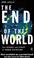 Cover of: The End of the World