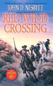 Cover of: Red wind crossing /cJohn D. Nesbitt. | John D. Nesbitt