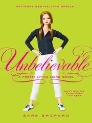 Cover of: Unbelievable by Sara Shepard