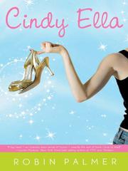 Cover of: Cindy Ella by Robin Palmer, Robin Palmer