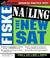 Cover of: Fiske Nailing the New SAT