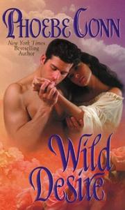 Cover of: Wild desire by Phoebe Conn