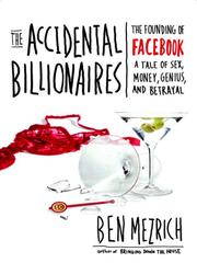 Cover of: The Accidental Billionaires | Ben Mezrich