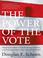 Cover of: The Power of the Vote