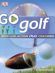 Cover of: Go Golf | Gavin Newsham