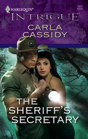 Cover of: The Sheriff's Secretary by Carla Cassidy