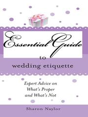 Cover of: Essential Guide to Wedding Etiquette | Sharon Naylor