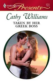 Cover of: Taken by Her Greek Boss by Cathy Williams