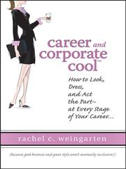 Cover of: Career and Corporate Cool by Rachel C. Weingarten, Rachel C. Weingarten