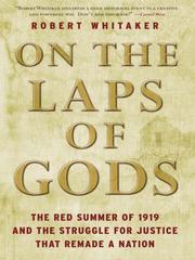 On the laps of gods by Robert Whitaker