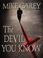 Cover of: The Devil You Know