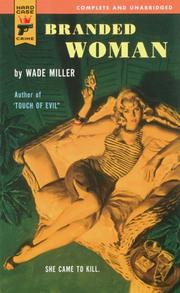 Cover of: Branded Woman (Hard Case Crime) by Wade Miller