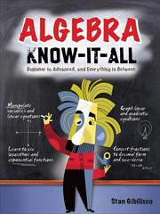 Cover of: Algebra Know-It-ALL by Stan Gibilisco, Stan Gibilisco