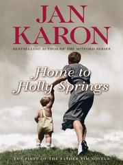 Cover of: Home to Holly Springs by Jan Karon