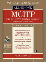 Cover of: MCITP SQL Server 2005 Database Developer All-in-One Exam Guide (Exams 70-431, 70-441 & 70-442) by Darril Gibson, Darril Gibson