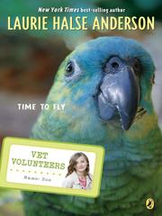 Cover of: Time to Fly | Laurie Halse Anderson