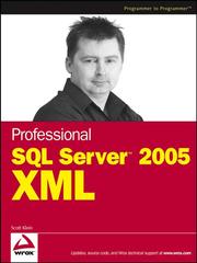 Cover of: Professional SQL Server 2005 XML | Scott Klein