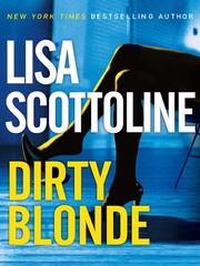 Cover of: Dirty Blonde by Lisa Scottoline