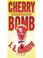 Cover of: Cherry Bomb