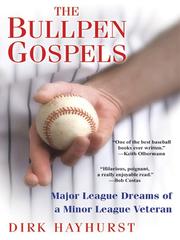 Cover of: The Bullpen Gospels | Dirk Hayhurst