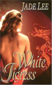 Cover of: White tigress by Jade Lee
