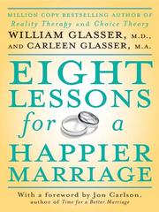 Book cover: Eight Lessons for a Happier Marriage | William Glasser