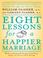 Cover of: Eight Lessons for a Happier Marriage