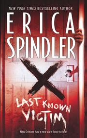 Cover of: Last Known Victim by Erica Spindler, Erica Spindler
