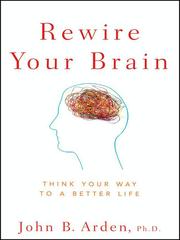 Cover of: Rewire Your Brain by John Boghosian Arden