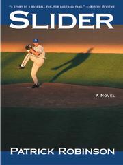 Cover of: Slider | Patrick Robinson