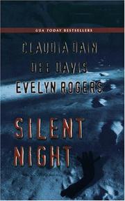 Cover of: Silent night by Claudia Dain, Dee Davis, Evelyn Rogers.