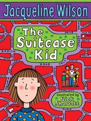 Cover of: The Suitcase Kid by Jacqueline Wilson, Jacqueline Wilson