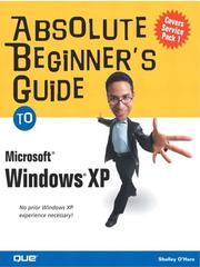 Cover of: Absolute Beginner's Guide to Microsoft Windows XP by Shelley O'Hara, Shelley O'Hara