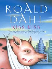 Cover of: Kiss Kiss by Roald Dahl