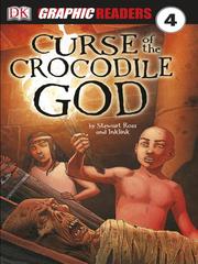Cover of: Curse of the Crocodile God | Ross, Stewart.