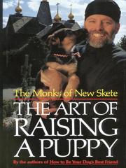 Cover of: The Art of Raising a Puppy by Monks of New Skete.