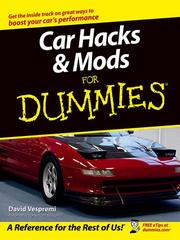 Cover of: Car Hacks & Mods For Dummies by David Vespremi