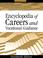 Cover of: Encyclopedia of Careers and Vocational Guidance