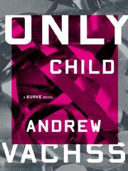 Cover of: Only Child by Andrew Vachss